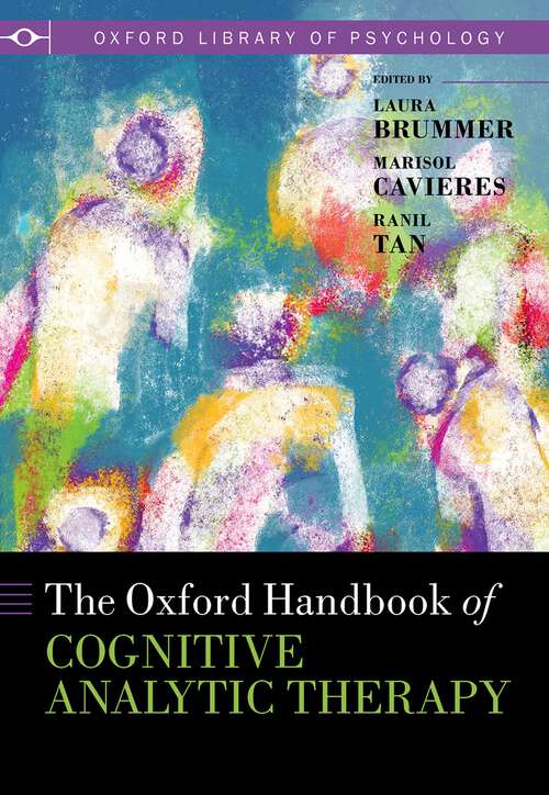 Book cover of The Oxford Handbook of Cognitive Analytic Therapy (Oxford Library of Psychology)