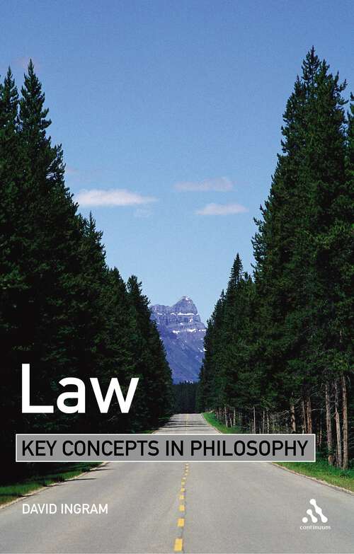 Book cover of Law: Key Concepts in Philosophy (Key Concepts in Philosophy)