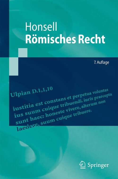 Book cover of Römisches Recht (7. Aufl. 2010) (Springer-Lehrbuch)