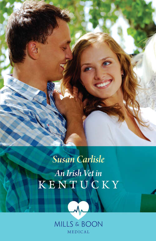 Book cover of An Irish Vet In Kentucky (Kentucky Derby Medics #2)