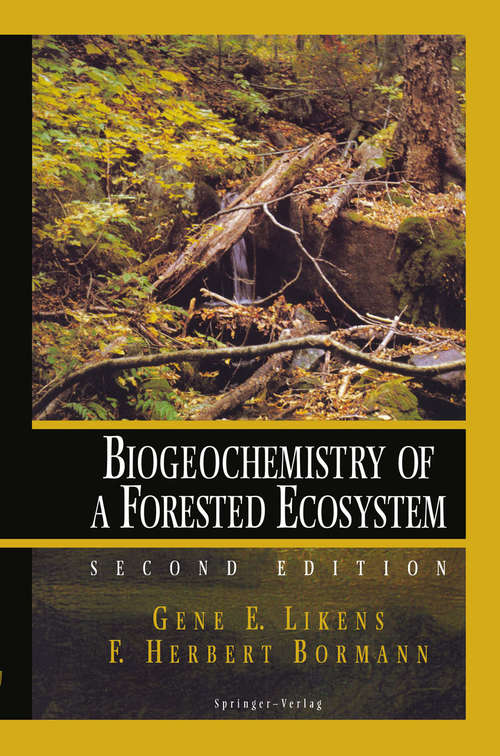 Book cover of Biogeochemistry of a Forested Ecosystem (2nd ed. 1995)