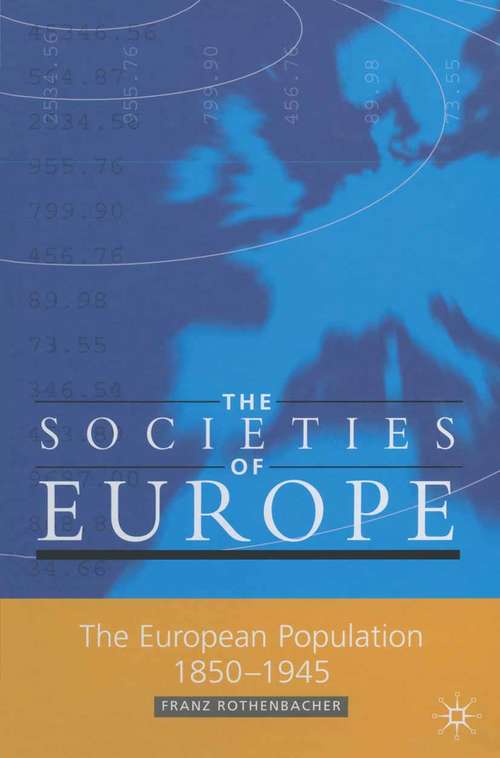 Book cover of The European Population, 1850-1945 (1st ed. 2002) (Societies of Europe)