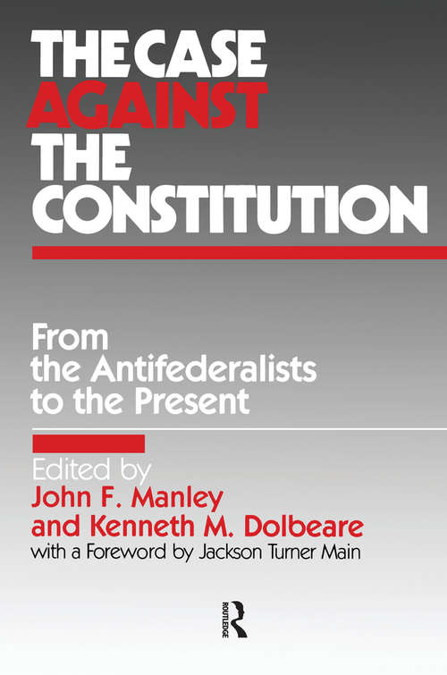 Book cover of The Case Against the Constitution