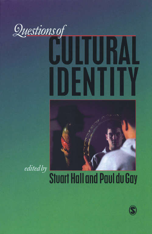 Book cover of Questions of Cultural Identity: SAGE Publications (PDF)