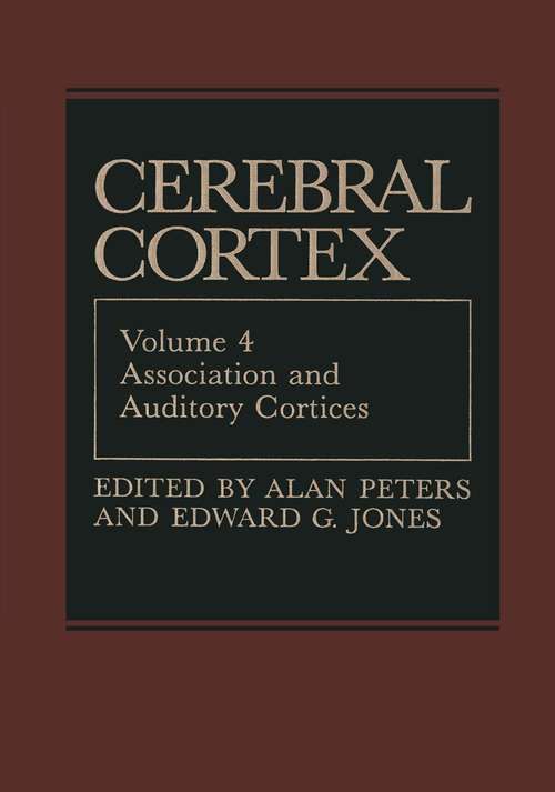 Book cover of Association and Auditory Cortices (1985) (Cerebral Cortex #4)