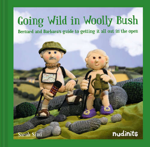 Book cover of Going Wild in Woolly Bush: Bernard And Barbara's Guide To Getting It All Out In The Open (ePub edition)