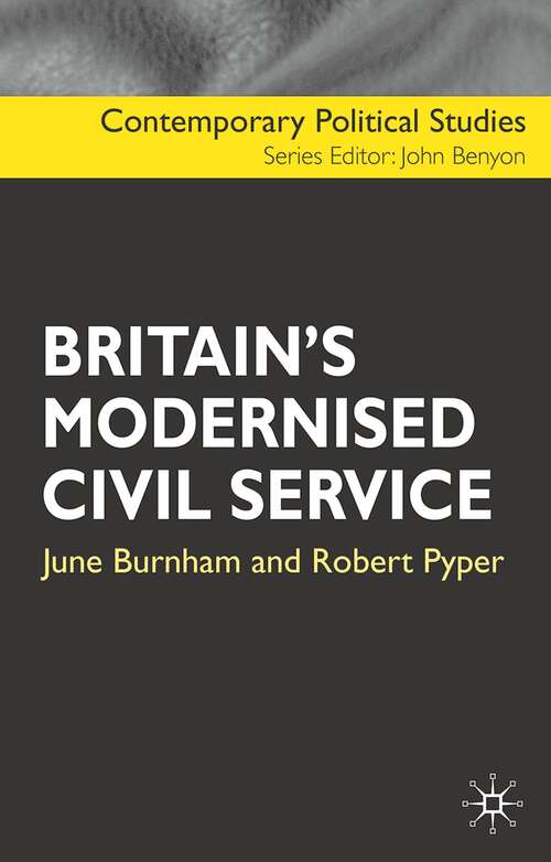 Book cover of Britain's Modernised Civil Service (Contemporary Political Studies)
