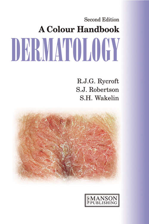 Book cover of Dermatology: A Colour Handbook, Second Edition (2)