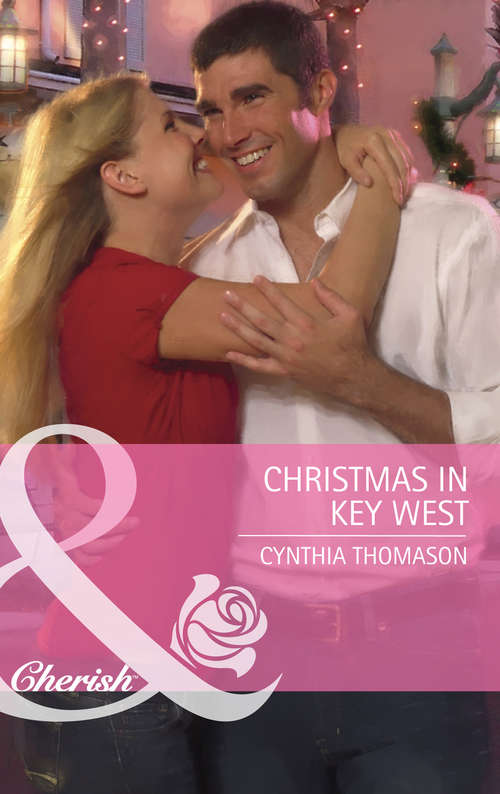 Book cover of Christmas in Key West (ePub First edition) (Mills And Boon Cherish Ser.)