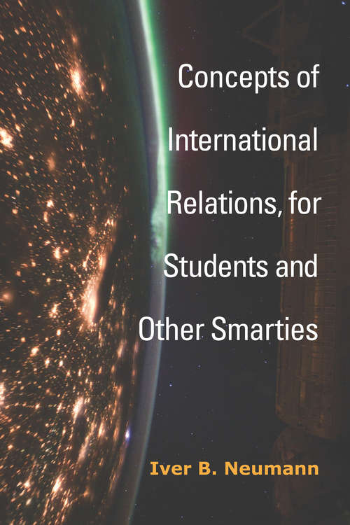 Book cover of Concepts of International Relations, for Students and Other Smarties