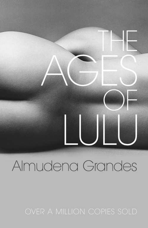 Book cover of The Ages of Lulu: A Novel