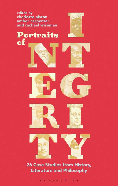 Book cover of Portraits of Integrity: 26 Case Studies from History, Literature and Philosophy