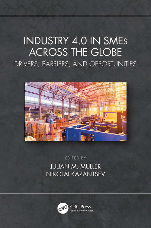 Book cover of Industry 4.0 in SMEs Across the Globe: Drivers, Barriers, and Opportunities