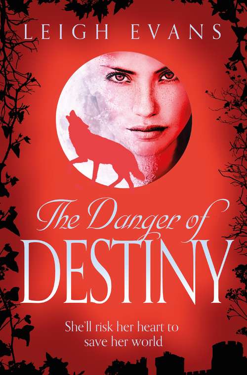 Book cover of The Danger of Destiny (Mystwalker #4)
