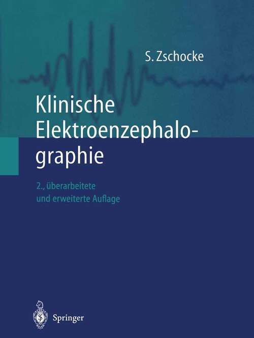 Book cover of Klinische Elektroenzephalographie (2. Aufl. 2002)