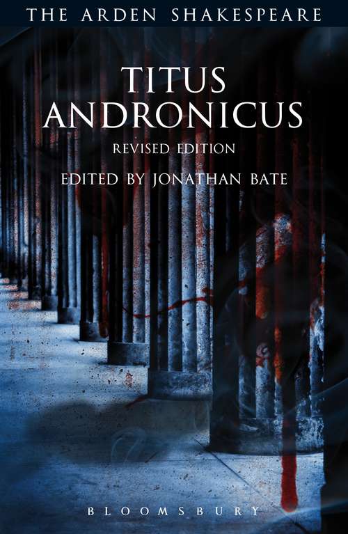 Book cover of Titus Andronicus: Revised Edition (The Arden Shakespeare Third Series)