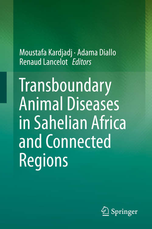 Book cover of Transboundary Animal Diseases in Sahelian Africa and Connected Regions (1st ed. 2019)