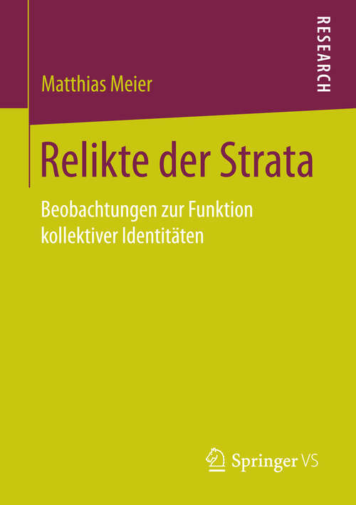 Book cover of Relikte der Strata: Beobachtungen zur Funktion kollektiver Identitäten (2015)