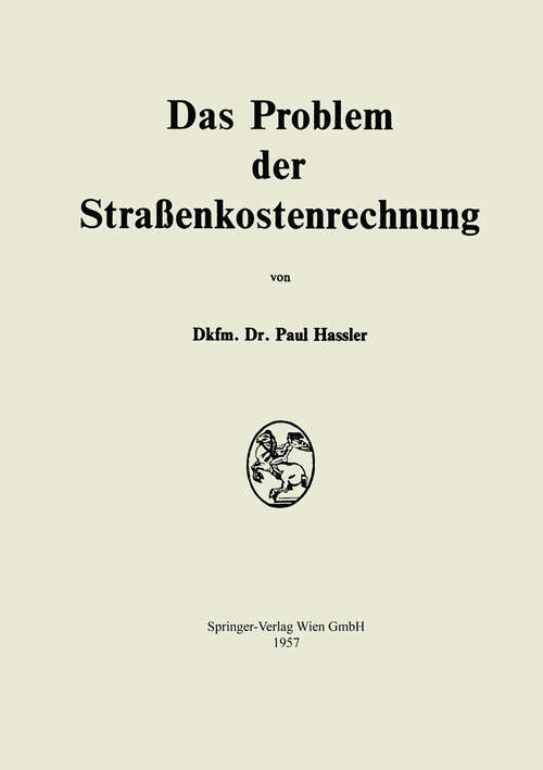 Book cover of Das Problem der Strassenkostenrechnung (1957)