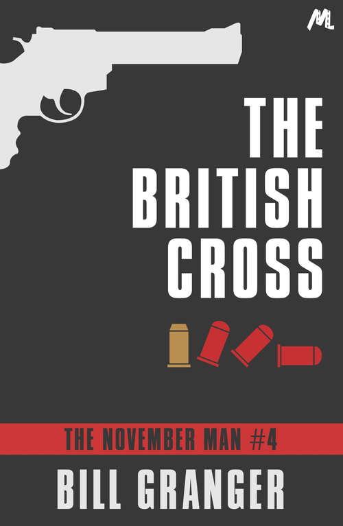 Book cover of The British Cross: The November Man Book 4 (The November Man #4)