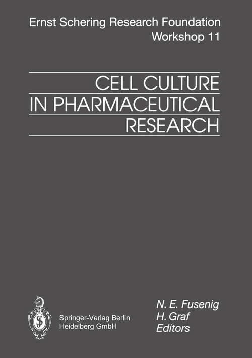 Book cover of Cell Culture in Pharmaceutical Research (1994) (Ernst Schering Foundation Symposium Proceedings #11)