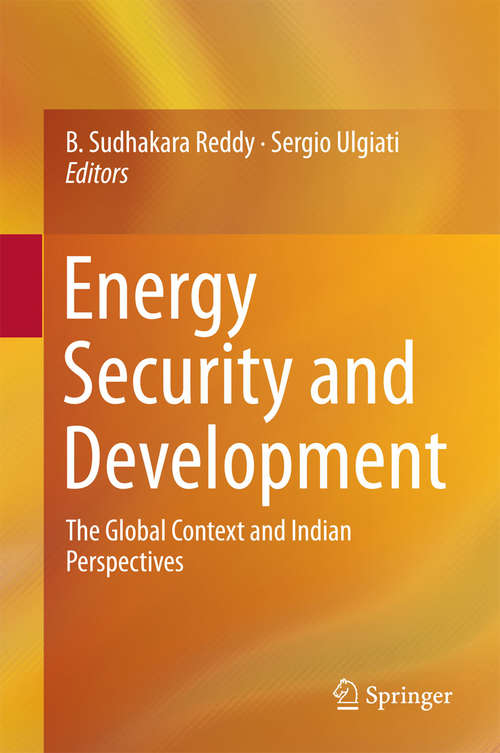 Book cover of Energy Security and Development: The Global Context and Indian Perspectives (2015)