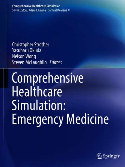 Book cover of Comprehensive Healthcare Simulation: Emergency Medicine (1st ed. 2021) (Comprehensive Healthcare Simulation)