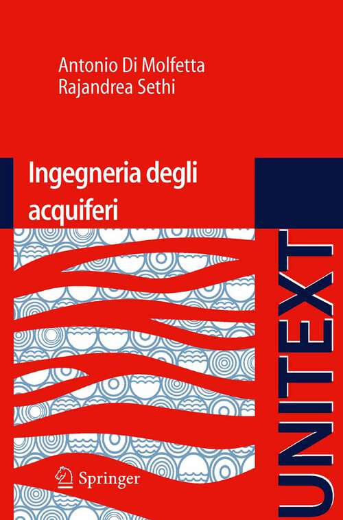Book cover of Ingegneria degli acquiferi (2012) (UNITEXT)