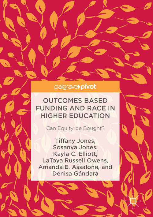 Book cover of Outcomes Based Funding and Race in Higher Education: Can Equity be Bought?