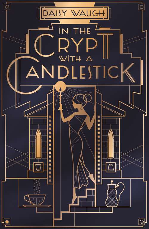 Book cover of In the Crypt with a Candlestick: ‘An irresistible champagne bubble of pleasure and laughter’ Rachel Johnson