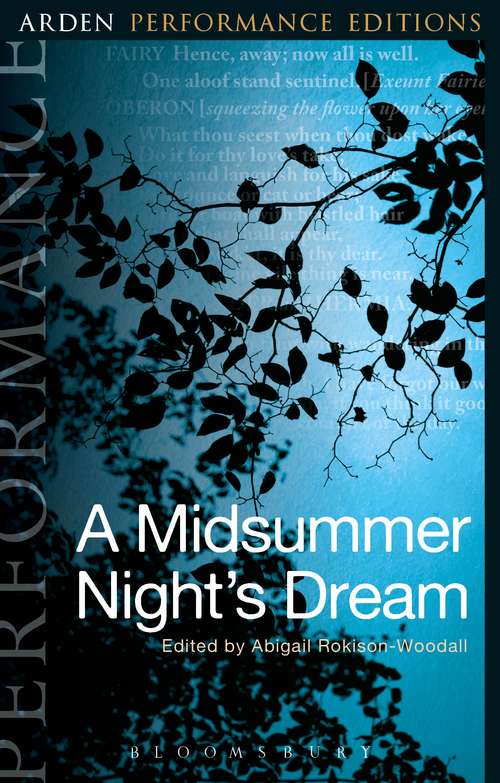 Book cover of A Midsummer Night's Dream: Arden Performance Editions (Arden Performance Editions)