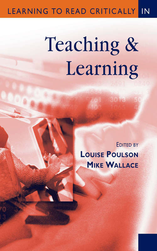 Book cover of Learning to Read Critically in Teaching and Learning (First Edition) (Learning to Read Critically series)