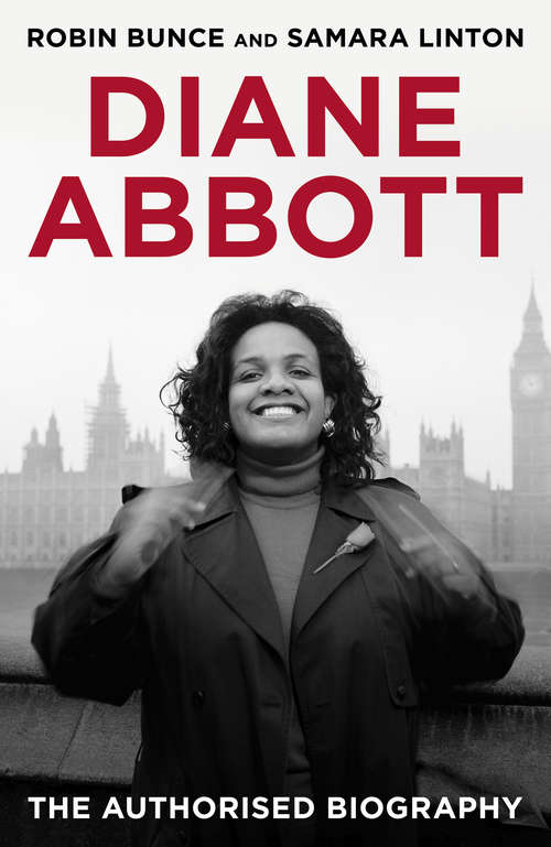 Book cover of Diane Abbott: The Authorised Biography