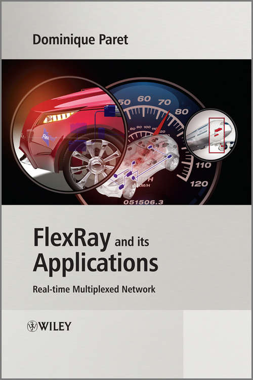 Book cover of FlexRay and its Applications: Real Time Multiplexed Network (2)