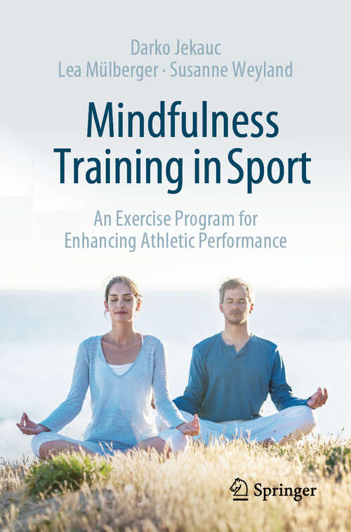 Book cover of Mindfulness Training in Sport: An Exercise Program for Enhancing Athletic Performance (2024)