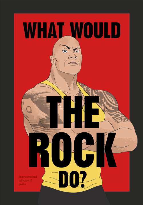 Book cover of What Would The Rock Do?