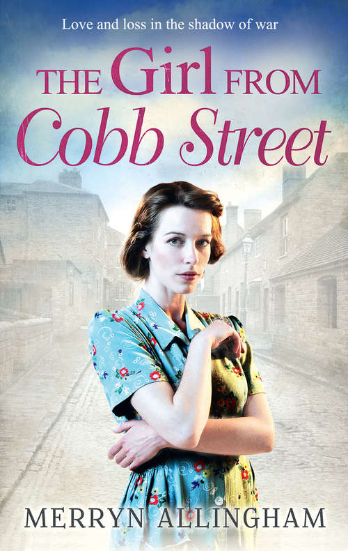 Book cover of The Girl From Cobb Street (ePub First edition) (Mira Ser.)