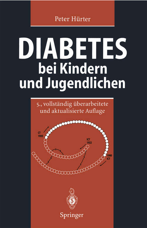 Book cover of Diabetes bei Kindern und Jugendlichen: Klinik - Therapie - Rehabilitation (5. Aufl. 1997)