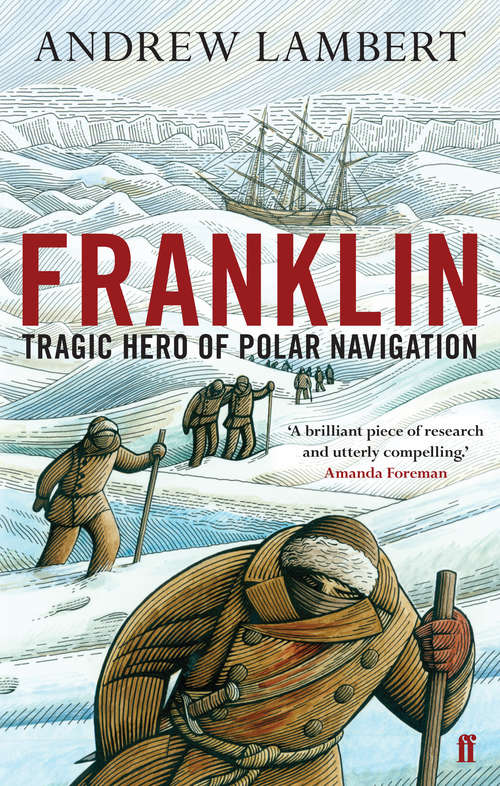 Book cover of Franklin: Tragic Hero of Polar Navigation (Main)