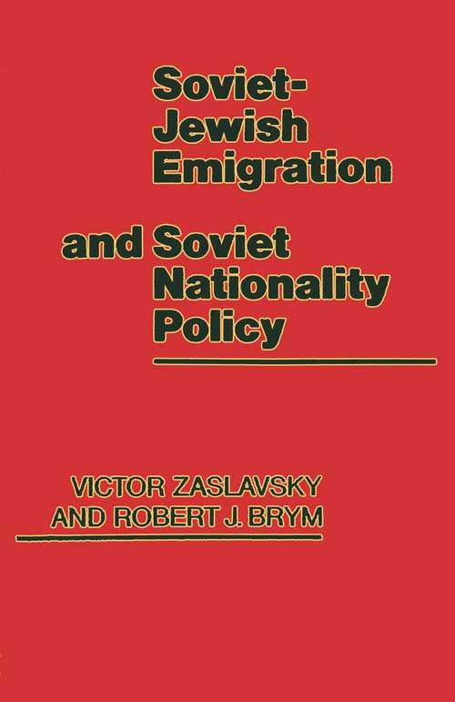 Book cover of Soviet-Jewish Emigration and Soviet Nationality Policy (1st ed. 1983)