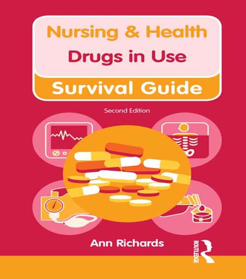 Book cover of Nursing & Health Survival Guide: Drugs in Use