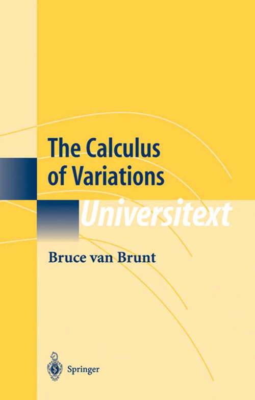 Book cover of The Calculus of Variations (2004) (Universitext)