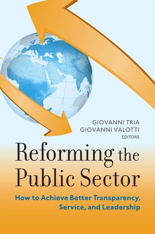 Book cover of Reforming the Public Sector: How To Achieve Better Transparency, Service, And Leadership (Brookings-sspa Series On Public Administration Ser.)