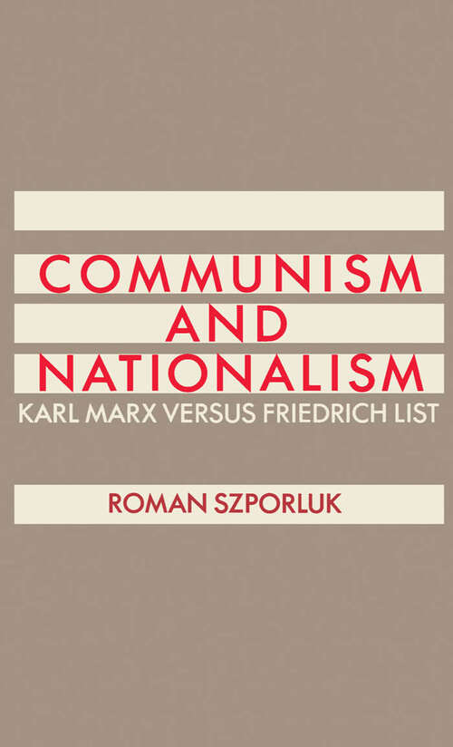 Book cover of Communism and Nationalism: Karl Marx Versus Friedrich List