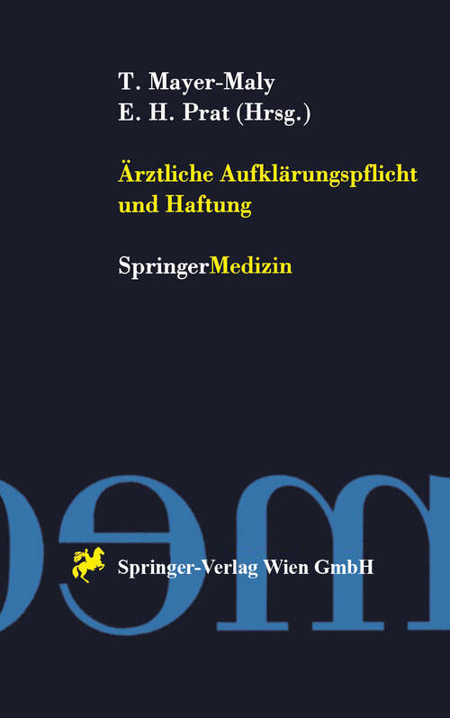 Book cover of Ärztliche Aufklärungspflicht und Haftung (1998) (Medizin und Ethik)