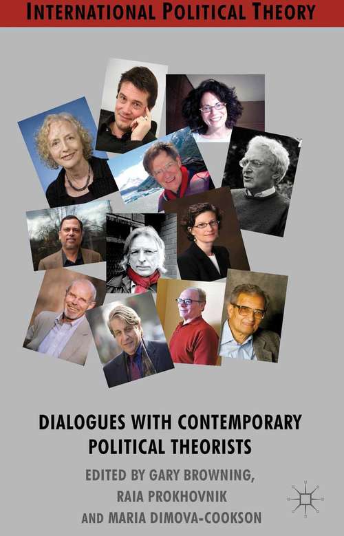 Book cover of Dialogues with Contemporary Political Theorists (2012) (International Political Theory)
