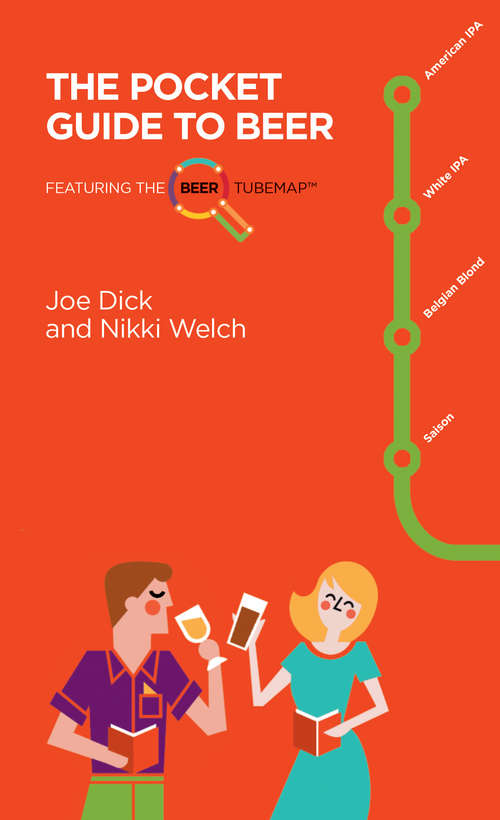 Book cover of The Pocket Guide to Beer: Featuring the BeerTubeMap (Birlinn Pocket Guides)