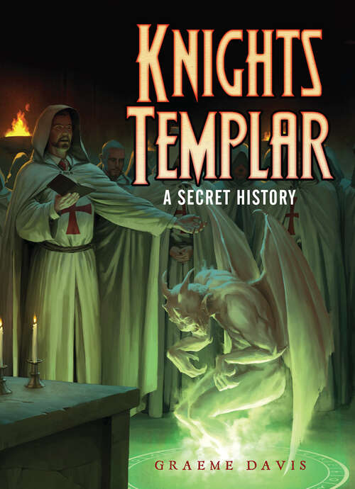 Book cover of Knights Templar: A Secret History (Dark Osprey #2)