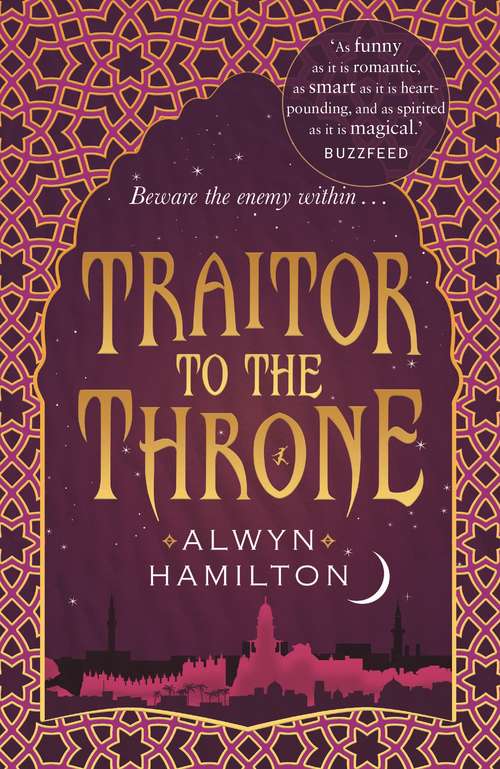 Book cover of Traitor to the Throne (Main) (Rebel of the Sands Trilogy #2)