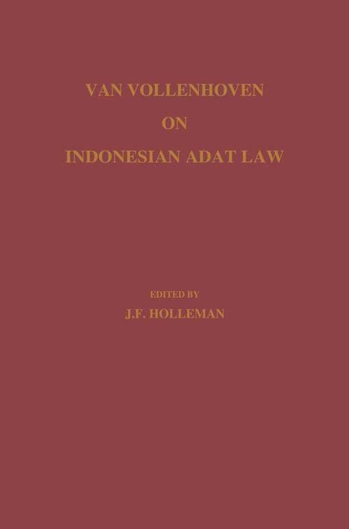 Book cover of Van Vollenhoven on Indonesian Adat Law (1981) (Verhandelingen van het Koninklijk Instituut voor Taal-, Land- en Volkenkunde)